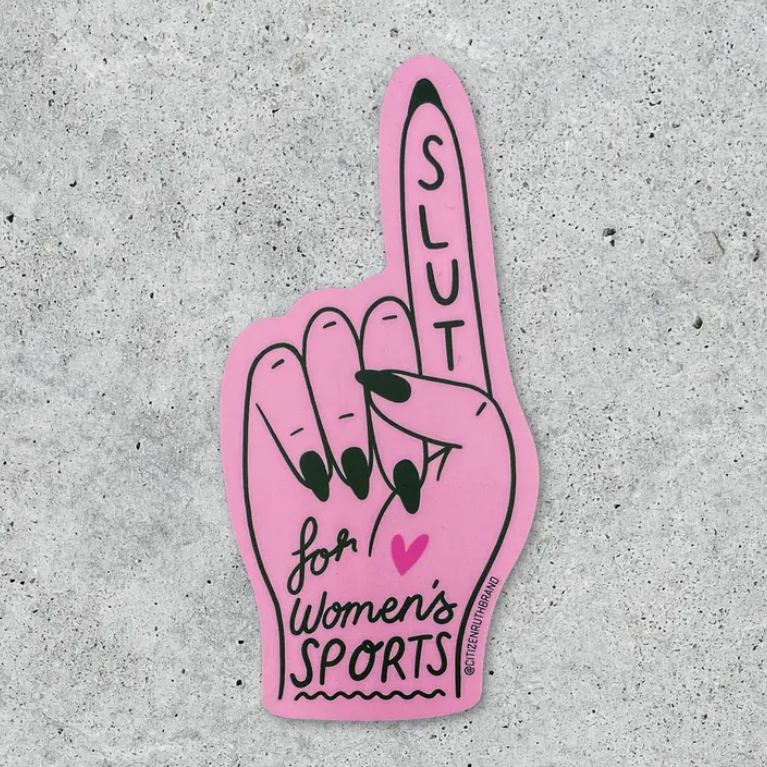 Slut for Women's Sports Sticker